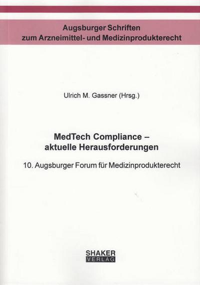 MedTech Compliance - aktuelle Herausforderungen