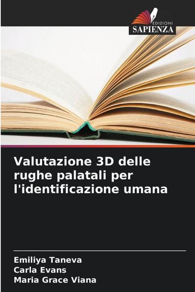 Valutazione 3D delle rughe palatali per l’identificazione umana