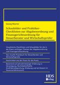 Schaubilder und Praktiker-Checklisten zur Abgabenordnung und Finanzgerichtsordnung für Steuerberater und Wirtschaftsprüfer