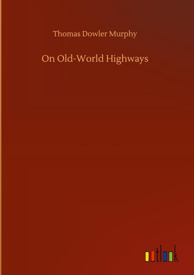 On Old-World Highways