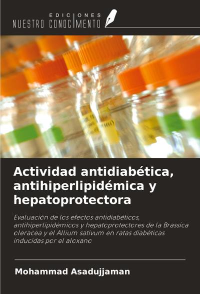 Actividad antidiabética, antihiperlipidémica y hepatoprotectora