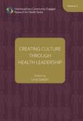 Creating Culture through Health Leadership