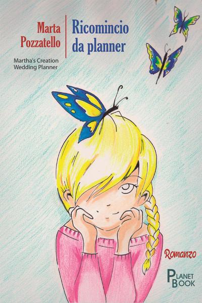 Pozzatello, M: Ricomincio da planner