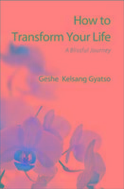 How to Transform Your Life
