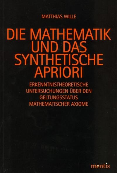 Die Mathematik und das synthetische Apriori
