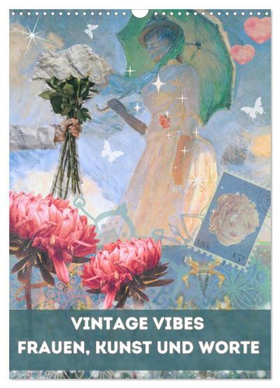 Vintage Vibes - Frauen, Kunst und Worte (Wandkalender 2026 DIN A3 hoch), CALVENDO Monatskalender