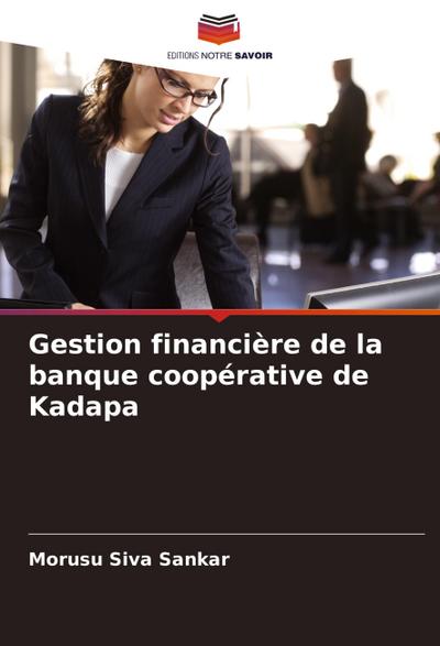Gestion financière de la banque coopérative de Kadapa