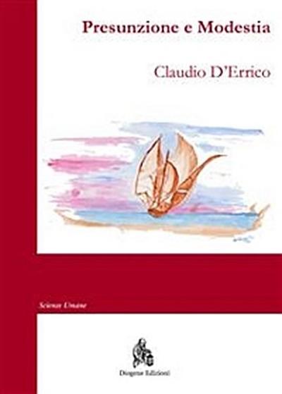 Presunzione e Modestia. Ovvero Protagora e Socrate.