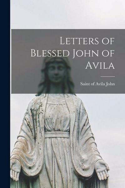 Letters of Blessed John of Avila