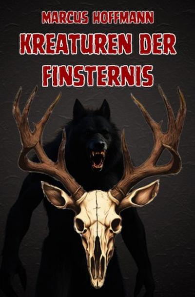 Kreaturen der Finsternis