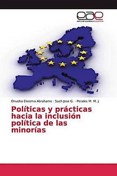 Políticas y prácticas hacia la inclusión política de las minorías