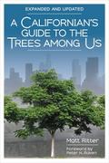 A Californian’s Guide to the Trees Among Us