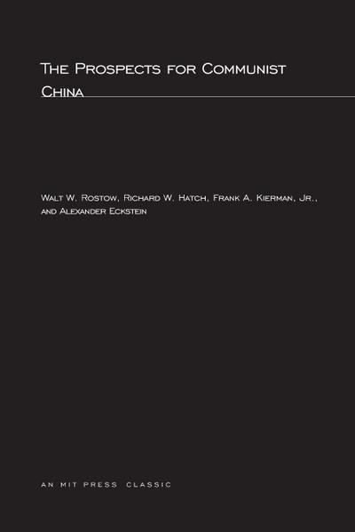 The Prospects for Communist China