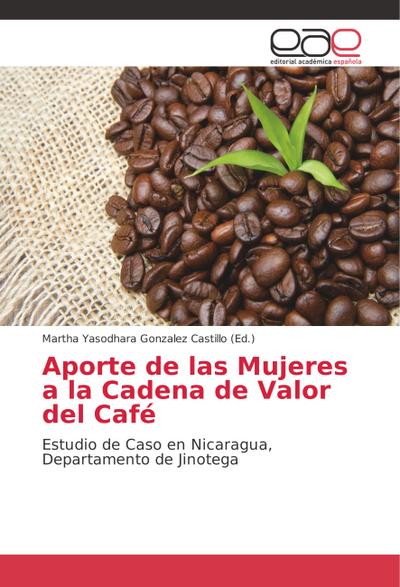 Aporte de las Mujeres a la Cadena de Valor del Café