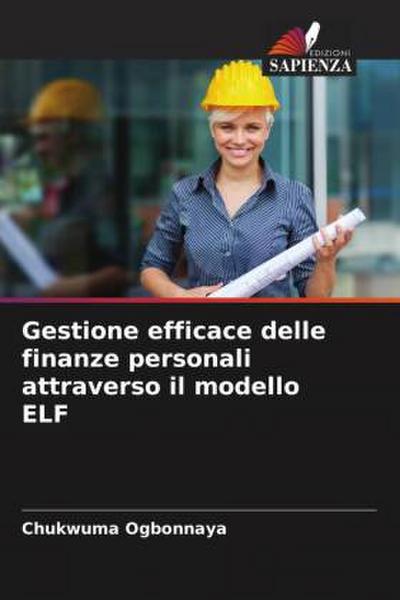 Gestione efficace delle finanze personali attraverso il modello ELF