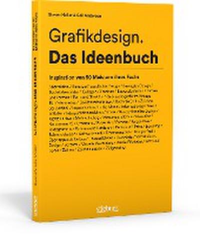 Grafikdesign. Das Ideenbuch