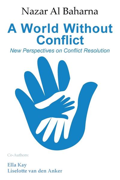 A World Without Conflict