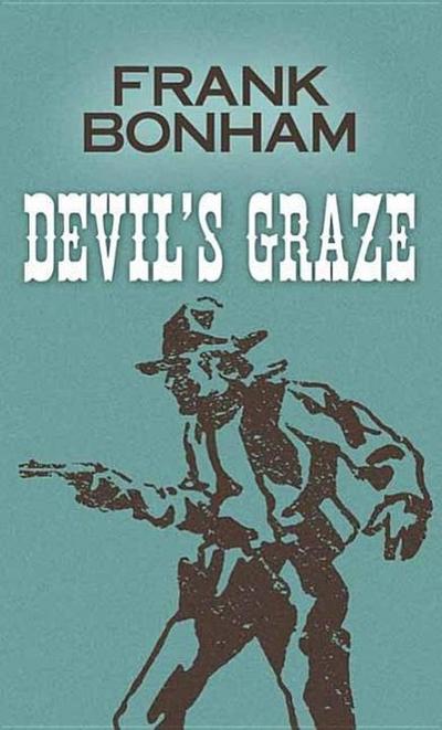 Devil’s Graze