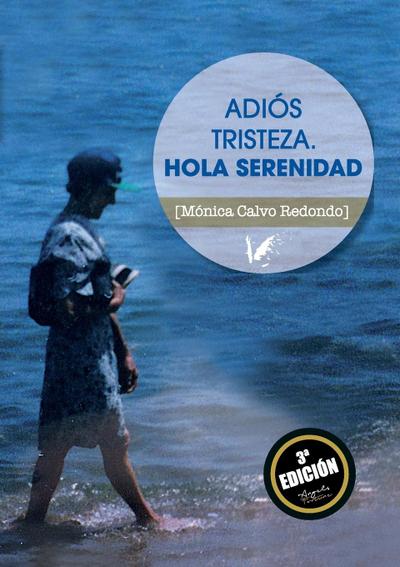 Adiós tristeza : hola serenidad
