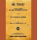 Be True!