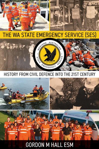 The WA State Emergency Services (SES)