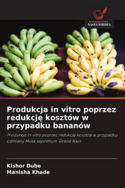 Produkcja in vitro poprzez redukcj¿ kosztów w przypadku bananów