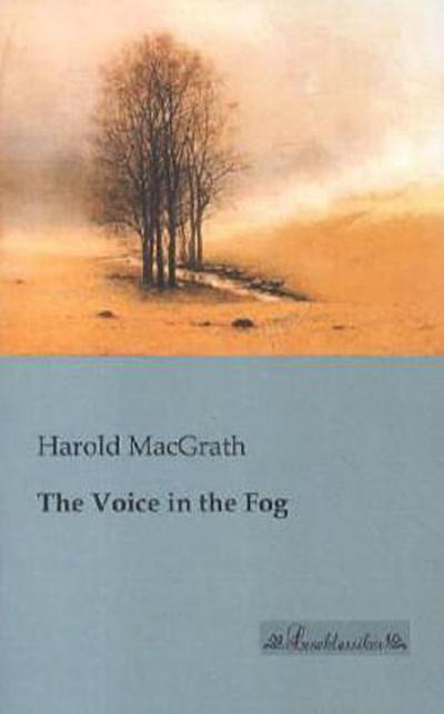 The Voice in the Fog