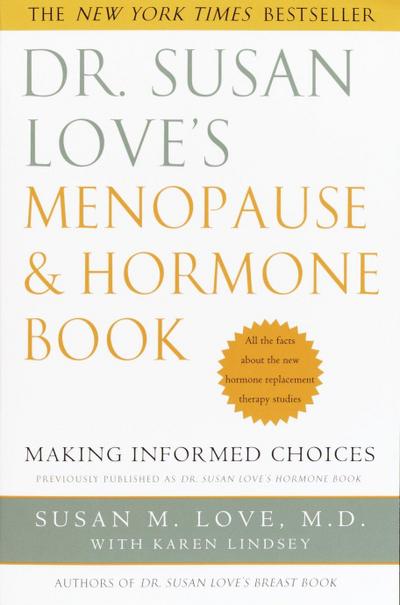 Dr. Susan Love’s Menopause and Hormone Book