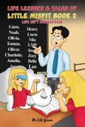 Life Lessons & Tales of Little MisFit: Book 2