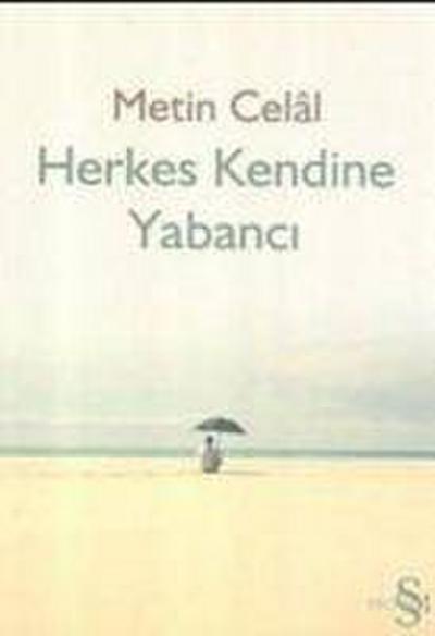 Herkes Kendine Yabanci