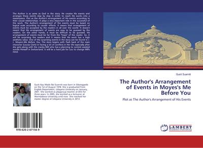 The Author’s Arrangement of Events in Moyes’s Me Before You