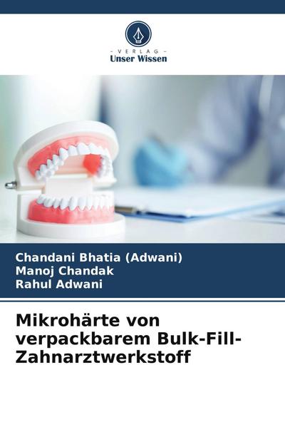 Mikrohärte von verpackbarem Bulk-Fill-Zahnarztwerkstoff