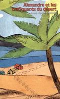 Alexandre et les trafiquants du desert