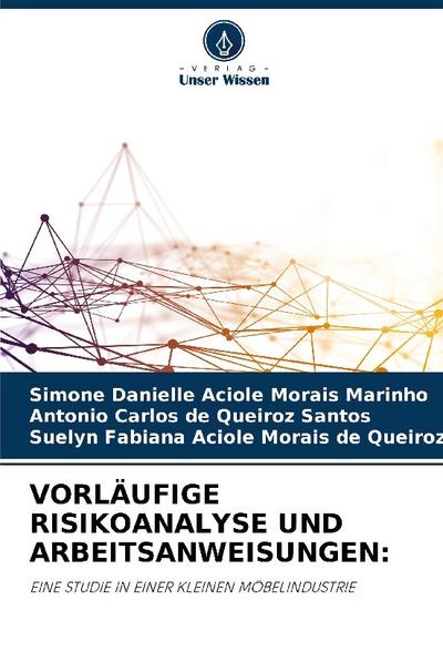 VORLÄUFIGE RISIKOANALYSE UND ARBEITSANWEISUNGEN: