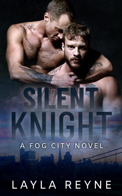 Silent Knight: A Friends-to-Lovers Gay Romantic Suspense (Fog City, #5)