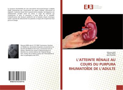 L’ATTEINTE RÉNALE AU COURS DU PURPURA RHUMATO¿DE DE L’ADULTE