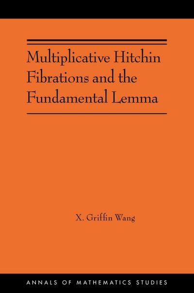 Multiplicative Hitchin Fibrations and the Fundamental Lemma