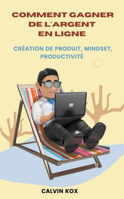 Comment Gagner de L’Argent en Ligne