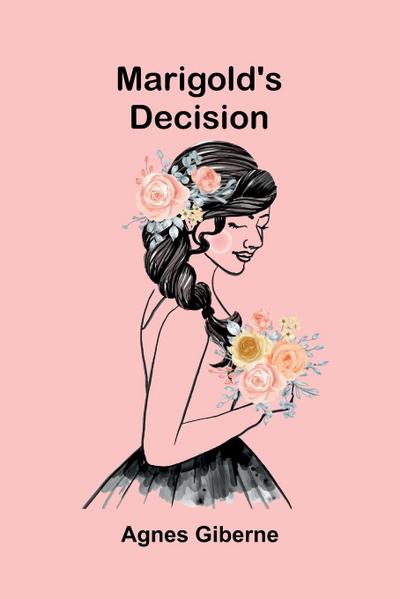 Marigold’s decision
