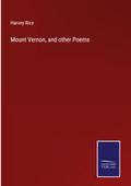 Mount Vernon, and other Poems
