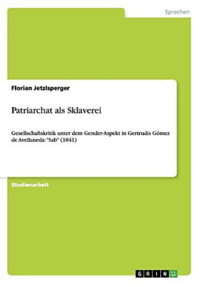 Patriarchat als Sklaverei
