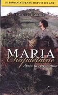 Maria Chapdelaine : Apres la resignation