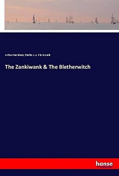The Zankiwank and The Bletherwitch
