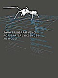 Java Programming for Spatial Sciences