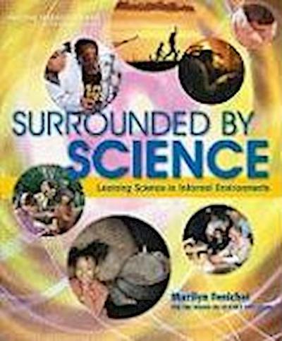 Surrounded by Science