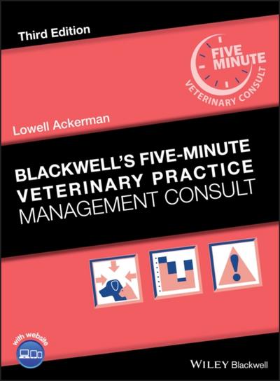 Blackwell’s Five-Minute Veterinary Practice Management Consult