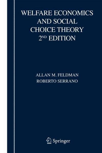 Welfare Economics and Social Choice Theory, 2 Edition