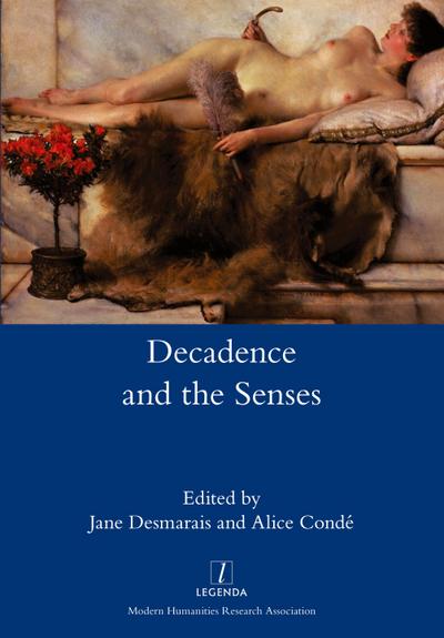 Decadence and the Senses