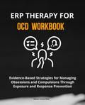ERP Therapy for OCD Workbook