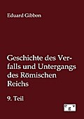Geschichte des Verfalls und Untergangs des Römisch